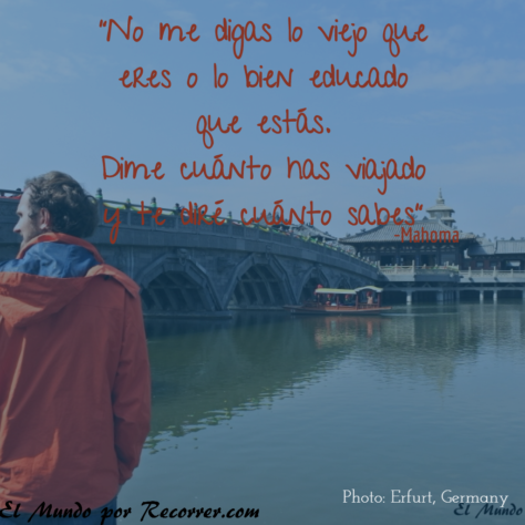 citas-viajar-travel-quote-frases-motivacion-wanderlust-no-digas-viejo-eres-educado-dime-cuanto-viajado-sabes-mahoma