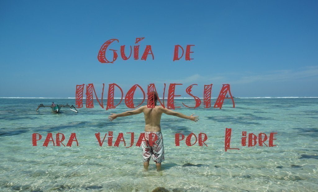 Guia de indonesia para viajar por libre