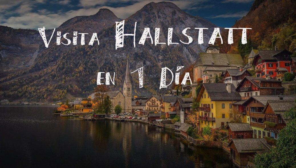 visita Hallstatt en un dia